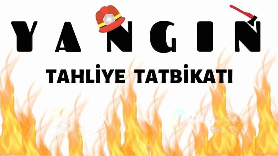 YANGIN TAHLİYE TATBİKATI